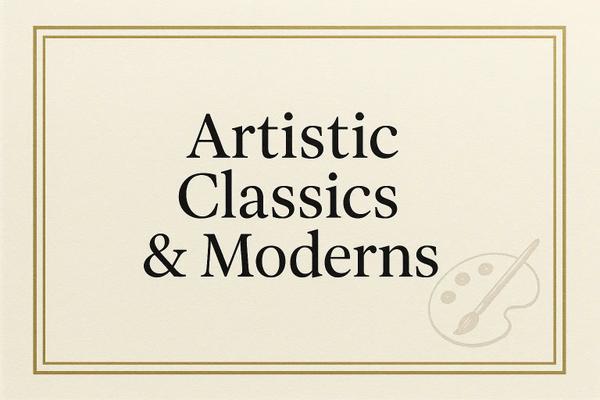 Artistic Classics & Moderns