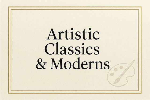 Artistic Classics & Moderns